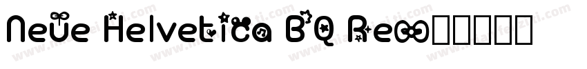 Neue Helvetica BQ Re字体转换